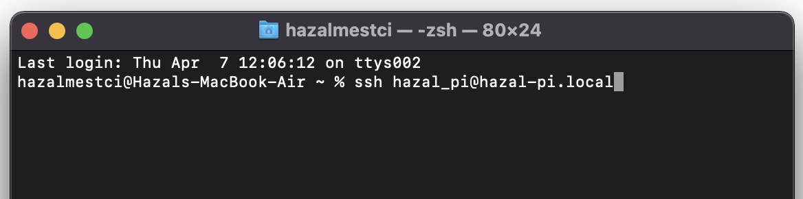 A screenshot of a Mac command prompt with the command ssh hazal_pi@hazal_pi.local.
